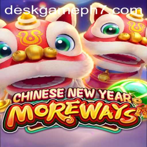 Unveiling the Magic of CHINESENEWYEARMOREWAYS: A New Sensation in Deskgames