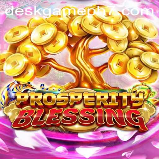 Exploring ProsperityBlessing: A Desk Game Revolutionizing the Philippine Gaming Scene
